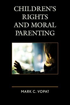 portada Children's Rights and Moral Parenting