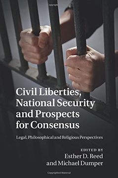 portada Civil Liberties, National Security and Prospects for Consensus (en Inglés)
