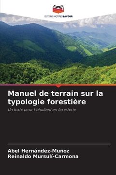 portada Manuel de terrain sur la typologie forestière (en Francés)