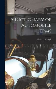 portada A Dictionary of Automobile Terms (en Inglés)