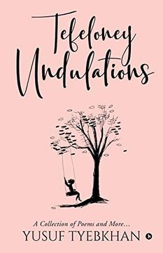 portada Tefeloney Undulations: A Collection of Poems and More. 