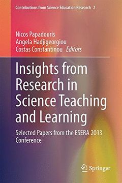 portada Insights from Research in Science Teaching and Learning: Selected Papers from the ESERA 2013 Conference (Contributions from Science Education Research)