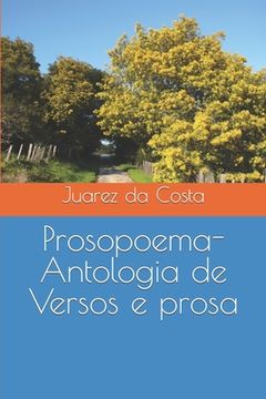 portada Prosopoema- Antologia de Versos e prosa (en Portugués)