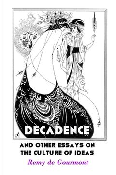 portada Decadence and Other Essays On the Culture of Ideas (en Inglés)