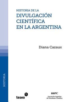 portada Historia de la divulgación científica en la Argentina