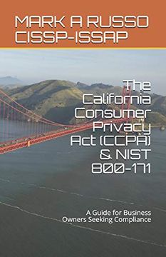 portada The California Consumer Privacy act (Ccpa) & Nist 800-171: A Guide for Business Owners Seeking Compliance (en Inglés)