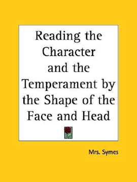 portada reading the character and the temperament by the shape of the face and head (en Inglés)