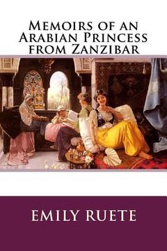 portada Memoirs of an Arabian Princess from Zanzibar (en Inglés)