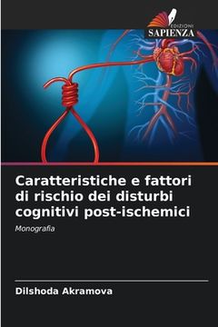 portada Caratteristiche e fattori di rischio dei disturbi cognitivi post-ischemici (en Italiano)