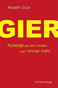 portada Gier. Auswege aus dem Streben Nach Immer Mehr (in German)