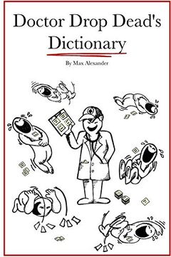 portada Dr. Drop Dead's Dictionary (en Inglés)