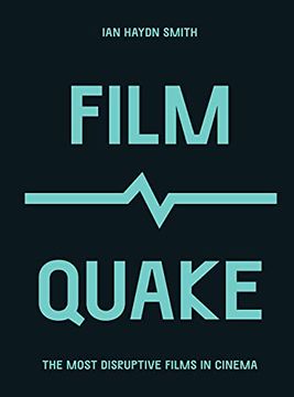 portada Filmquake: The Most Disruptive Films in Cinema (Culture Quake) 