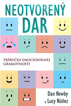 portada Neotvorený Dar: Príručka Emocionálnej Gramotnosti (in Eslovaco)