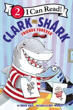 portada Clark the Shark: Friends Forever (i can Read Level 2) 