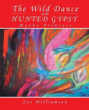 portada The Wild Dance of the Hunted Gypsy: Myoho Princess (in English)