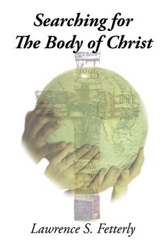 portada Searching for the Body of Christ: Christianity and Core Beliefs