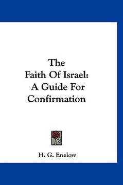 portada the faith of israel: a guide for confirmation