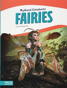portada Fairies (Focus Readers: Mythical Creatures: Beacon Level) (en Inglés)