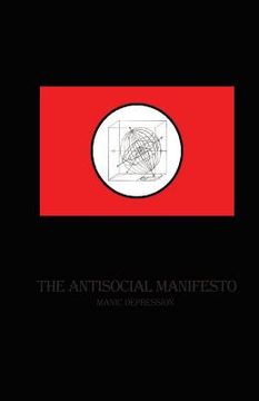 portada The Antisocial Manifesto: Manic Depression (en Inglés)