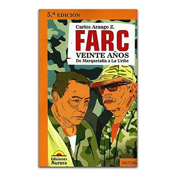 portada FARC. Veinte Años de Marquetalia a La Uribe