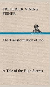 portada the transformation of job a tale of the high sierras