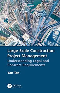 portada Large-Scale Construction Project Management: Understanding Legal and Contract Requirements (en Inglés)