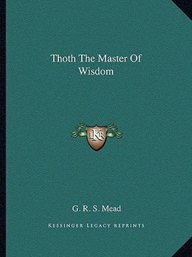 portada thoth the master of wisdom (in English)