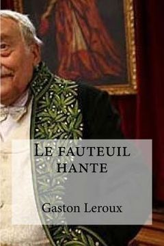 portada Le fauteuil hante (en Francés)