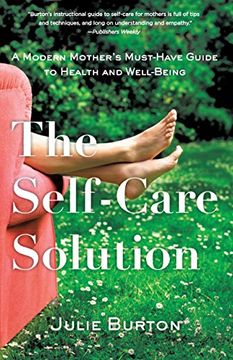 portada The Self-Care Solution: A Modern Mother's Must-Have Guide to Health and Well-Being (in English)