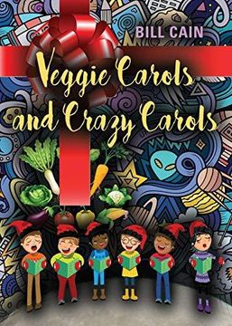 portada Veggie Carols and Crazy Carols (Paperback) (en Inglés)