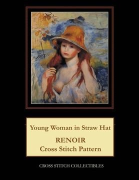 portada Young Woman in Straw Hat: Renoir Cross Stitch Pattern (en Inglés)