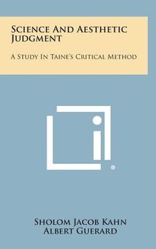 portada Science And Aesthetic Judgment: A Study In Taine's Critical Method (in English)