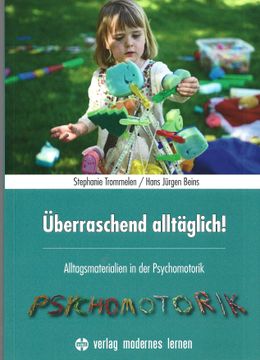 portada Überraschend Alltäglich! Alltagsmaterialien in der Psychomotorik (in German)