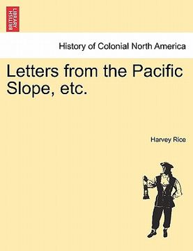 portada letters from the pacific slope, etc. (en Inglés)