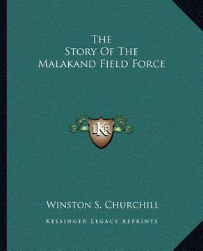 portada the story of the malakand field force (en Inglés)