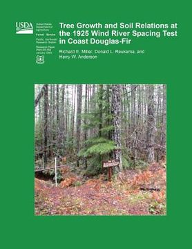portada Three Growth and Soil Relations at the 1925 Wind River Spacing Test in Coast Douglas-Fir (in English)