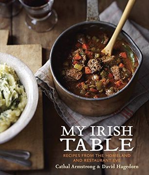 portada My Irish Table: Recipes From the Homeland and Restaurant eve (en Inglés)