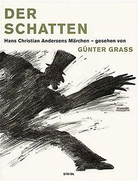 portada Der Schatten: Hans Christian Andersens Märchen - Gesehen von Günter Grass (en Alemán)