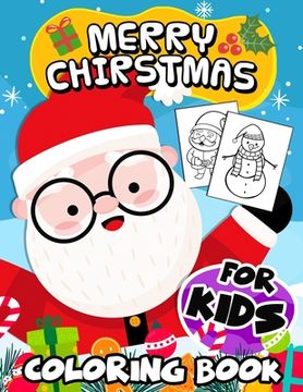 portada Merry Christmas Coloring Book For Kids: First Big Book Christmas Coloring Pages for Kids (en Inglés)
