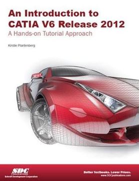 portada Introduction to Catia v6 Release 2012 (en Inglés)
