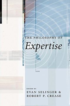 portada The Philosophy of Expertise (en Inglés)