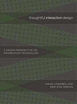 portada Thoughtful Interaction Design: A Design Perspective on Information Technology (The mit Press) (en Inglés)