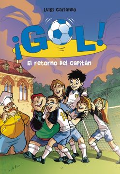portada El Retorno del Capitán (Serie¡ Gol! 9) (in Spanish)