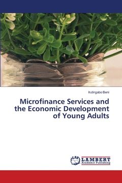 portada Microfinance Services and the Economic Development of Young Adults (en Inglés)