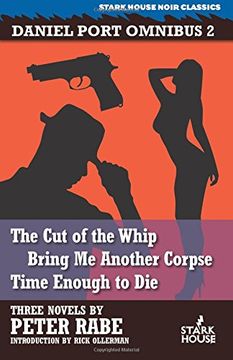 portada The Cut of the Whip / Bring Me Another Corpse / Time Enough to Die (Daniel Port Omnibus)