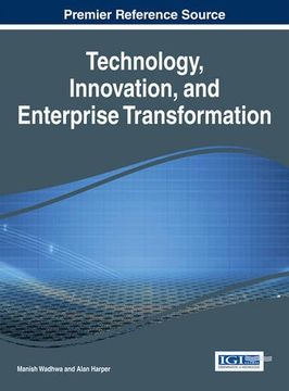 portada Technology, Innovation, and Enterprise Transformation (Advances in Business Information Systems and Analytics)