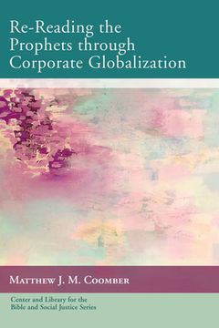 portada Re-Reading the Prophets through Corporate Globalization (en Inglés)