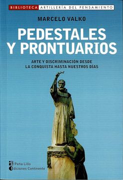 portada Pedestales y Prontuarios Arte y Discriminacion Desde la Conquista  (Rust