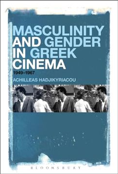 portada Masculinity and Gender in Greek Cinema: 1949-1967 (en Inglés)