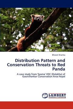portada distribution pattern and conservation threats to red panda (en Inglés)